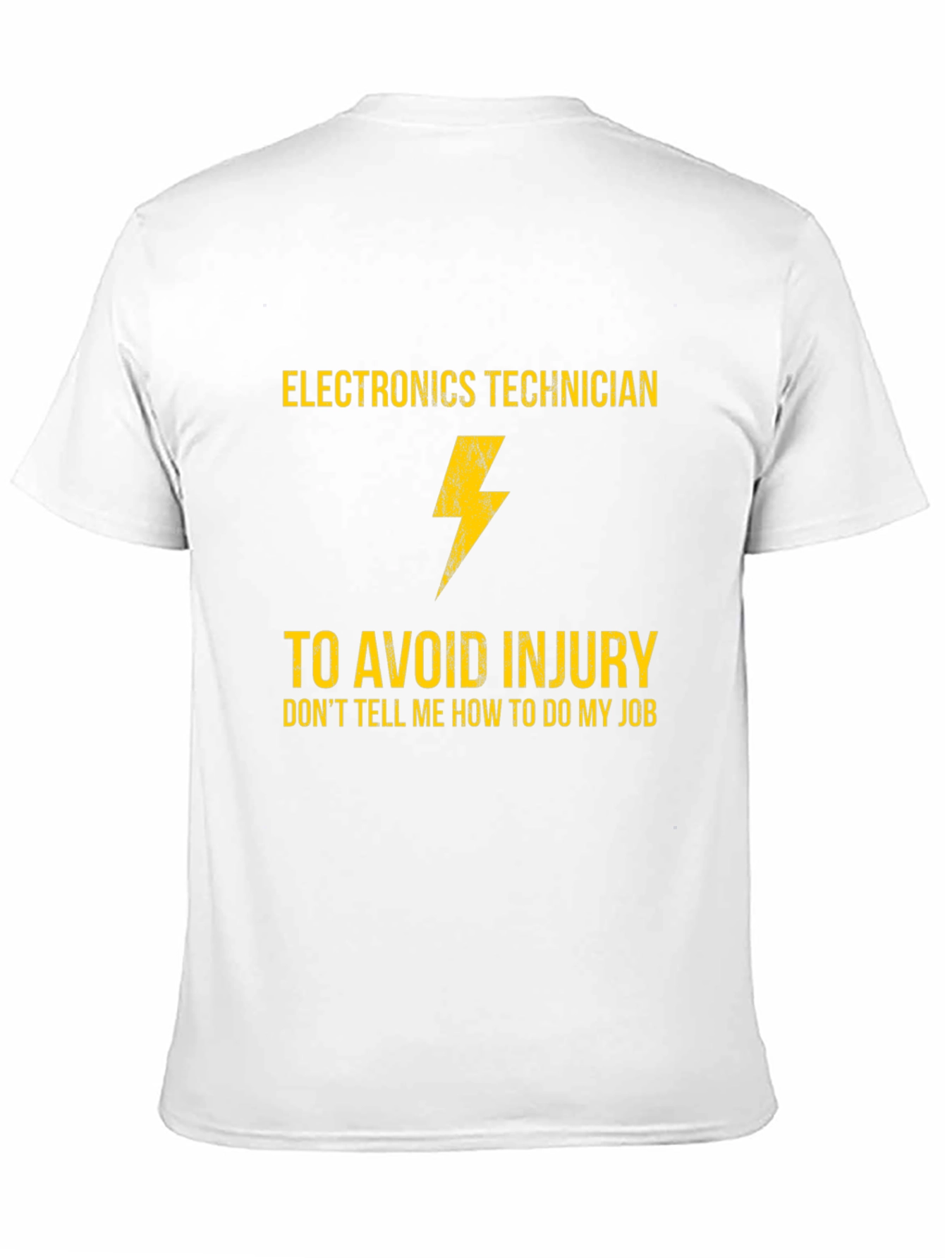 Electronics Technician T-Shirt - Funny Job Gift