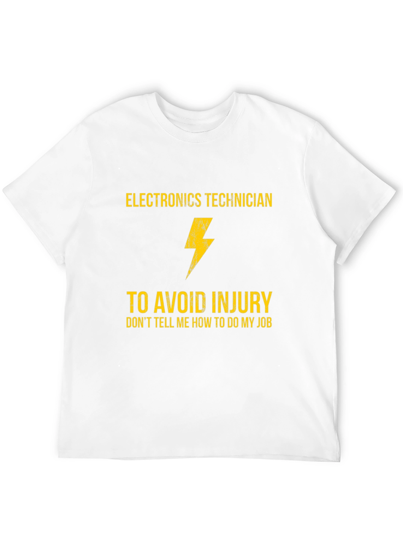 Electronics Technician T-Shirt - Funny Job Gift