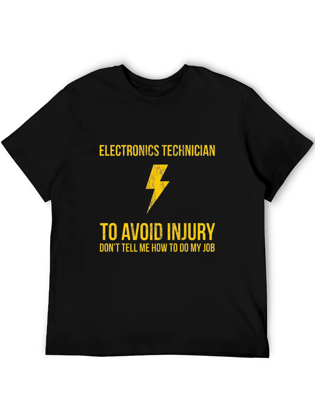 Electronics Technician T-Shirt - Funny Job Gift