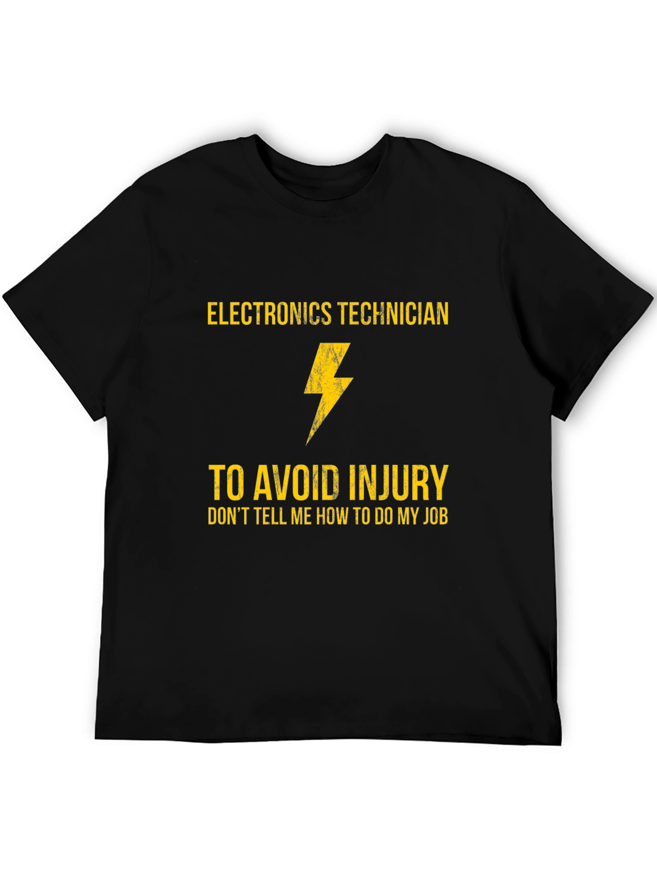 Electronics Technician T-Shirt - Funny Job Gift