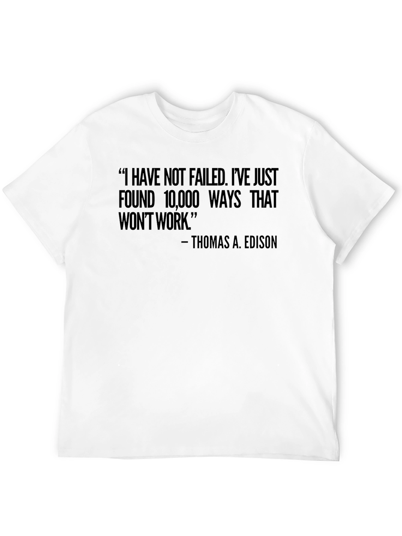 Motivational Edison Quote Black T-Shirt
