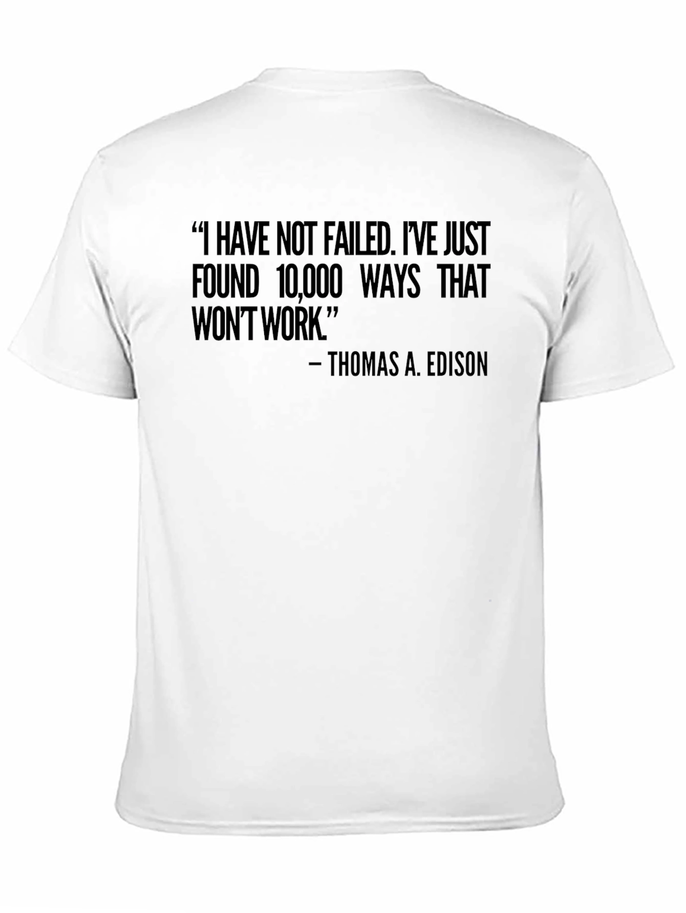 Motivational Edison Quote Black T-Shirt
