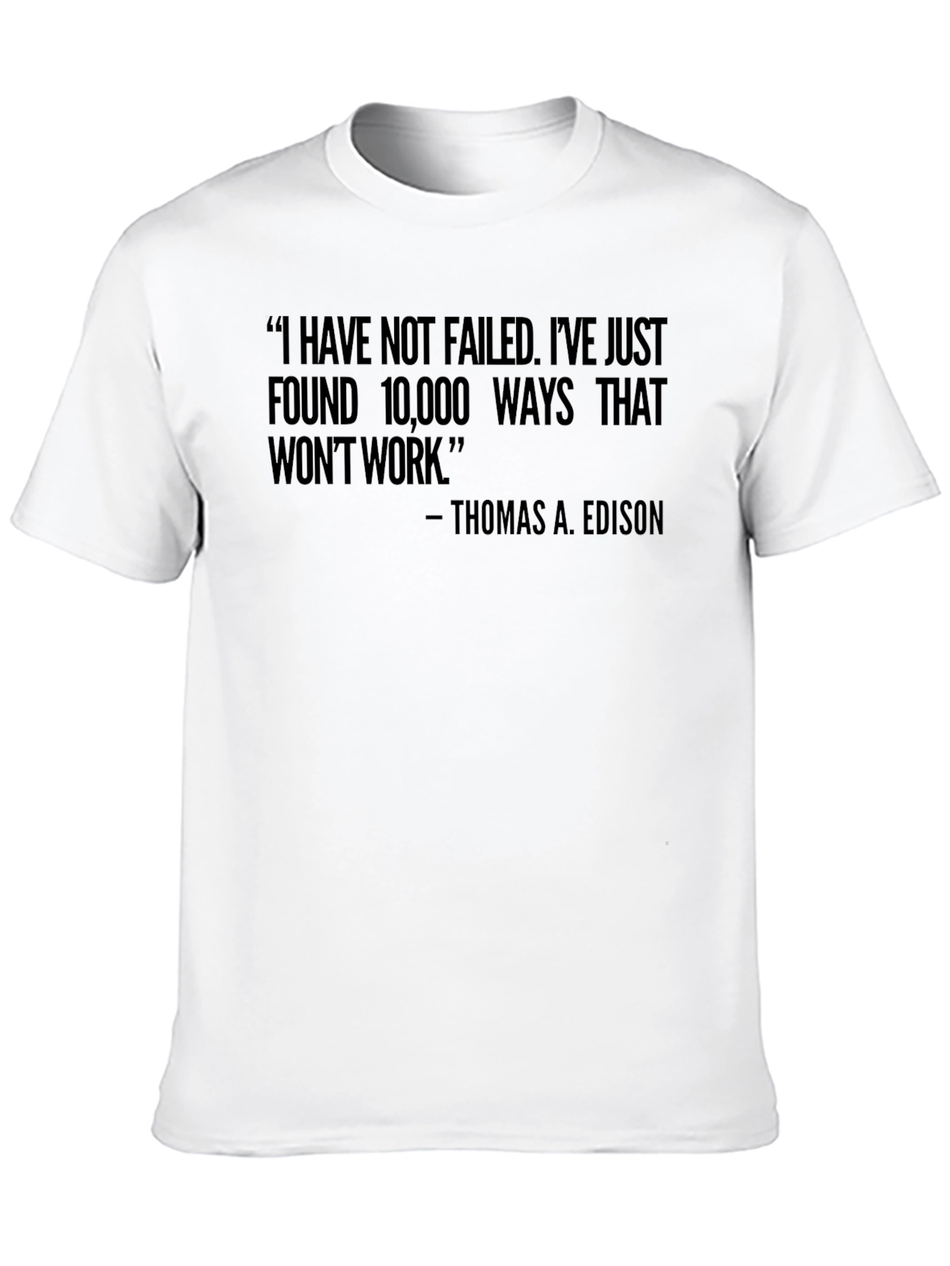 Motivational Edison Quote Black T-Shirt