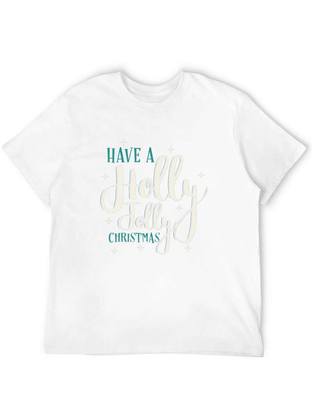 Have A Holly Jolly Christmas Black T-Shirt