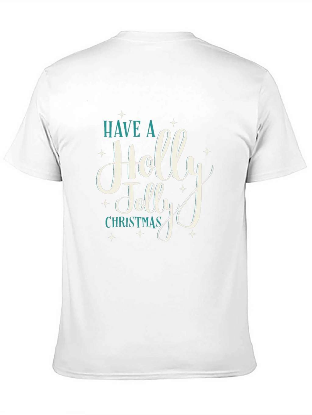 Have A Holly Jolly Christmas Black T-Shirt