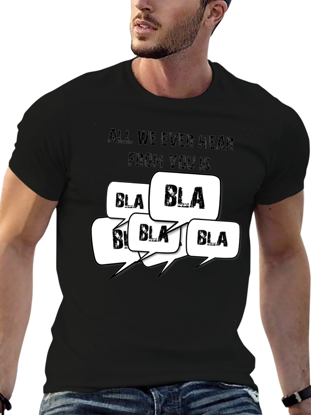 All I Hear is Bla Bla T-Shirt