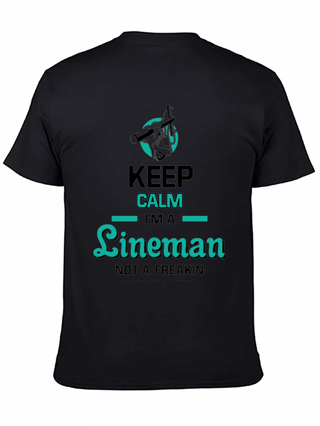 Keep Calm Lineman T-Shirt - Humorous Graphic Tee