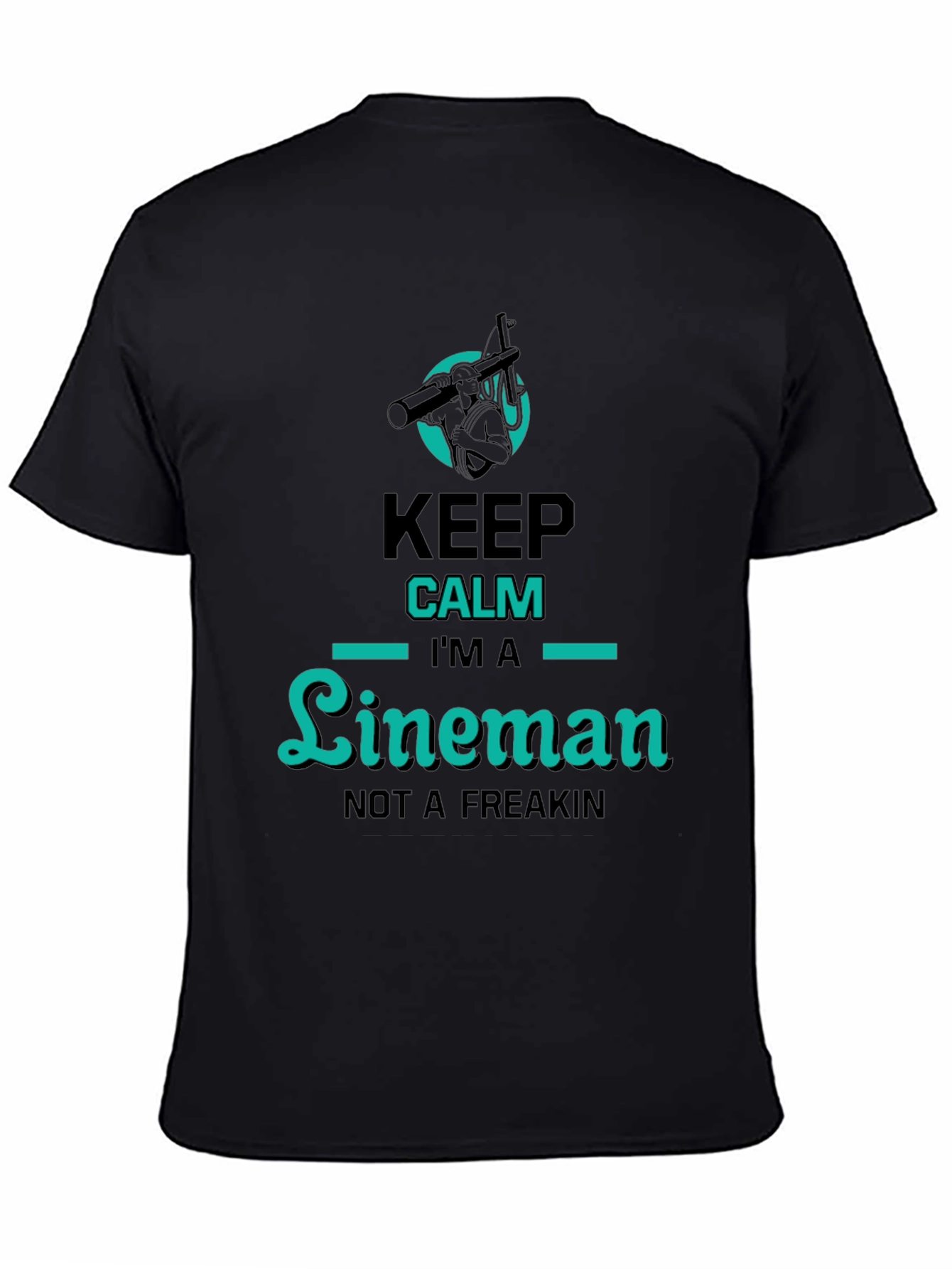 Keep Calm Lineman T-Shirt - Humorous Graphic Tee