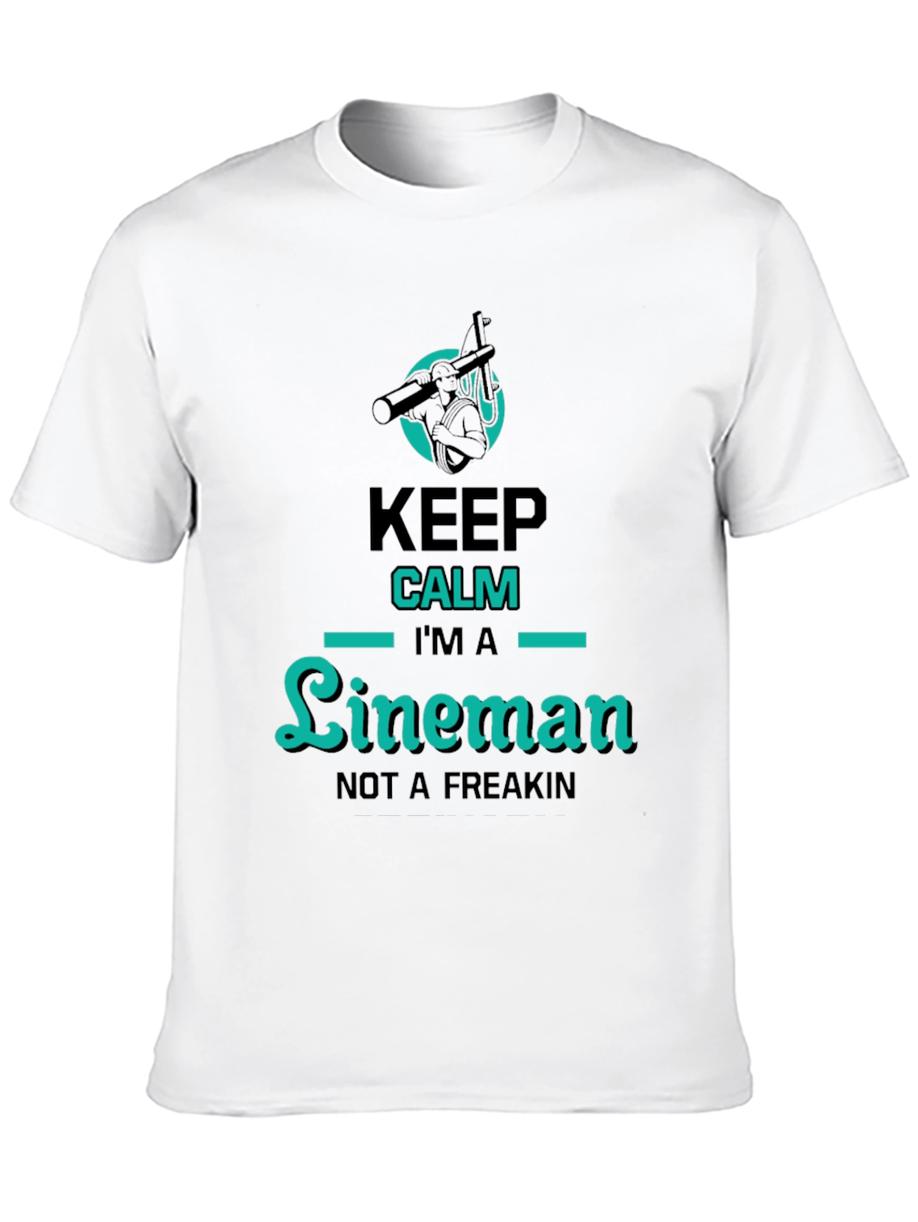 Keep Calm Lineman T-Shirt - Humorous Graphic Tee