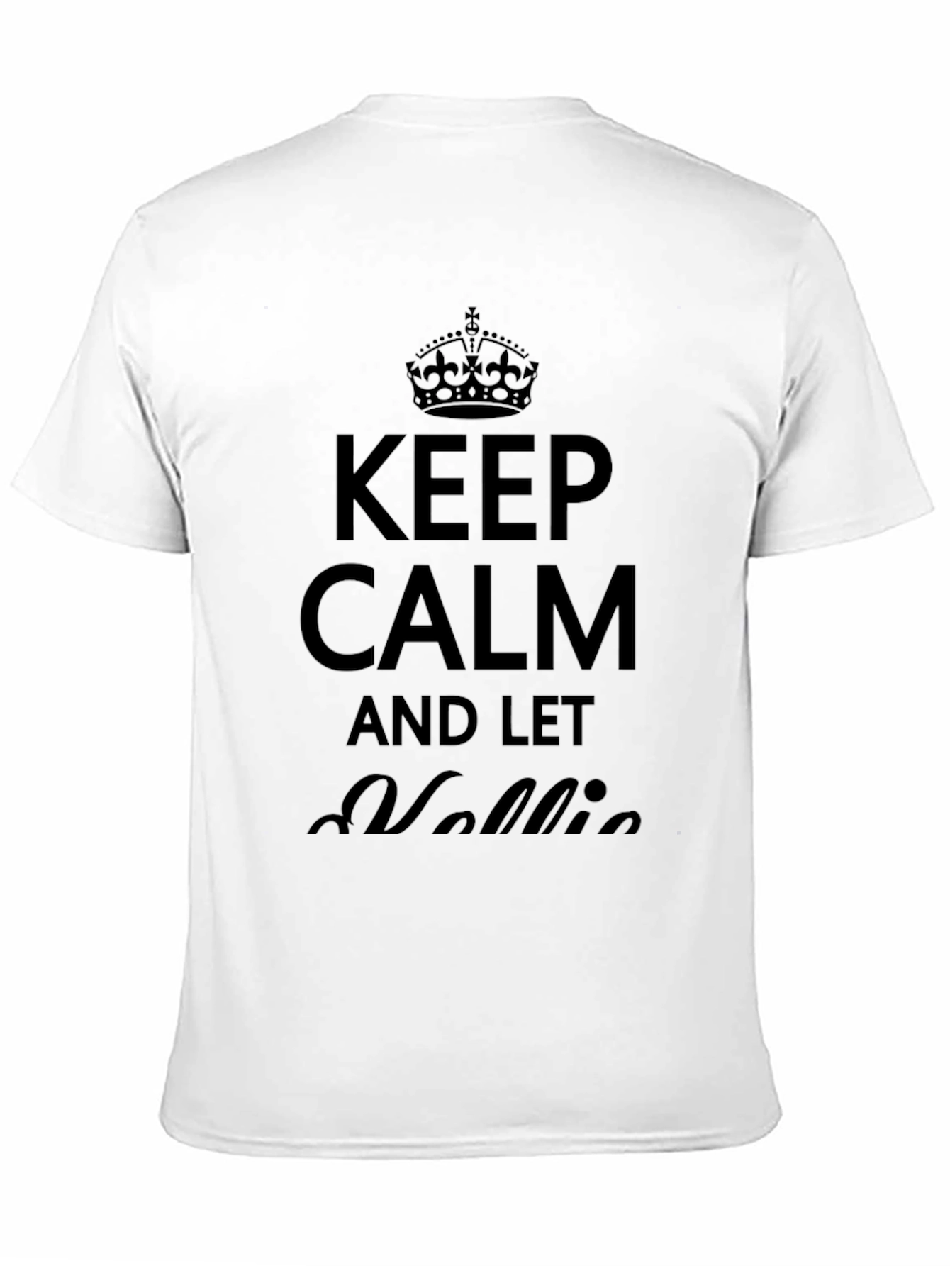 Keep Calm and Let Nellie T-Shirt