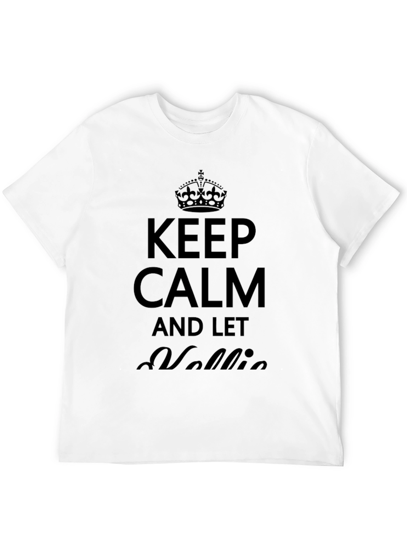 Keep Calm and Let Nellie T-Shirt