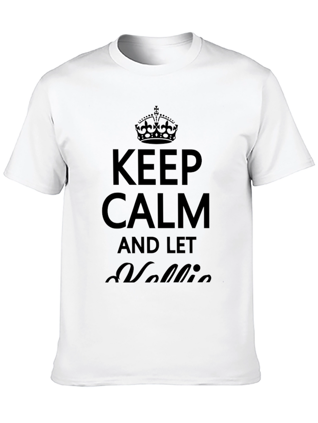 Keep Calm and Let Nellie T-Shirt
