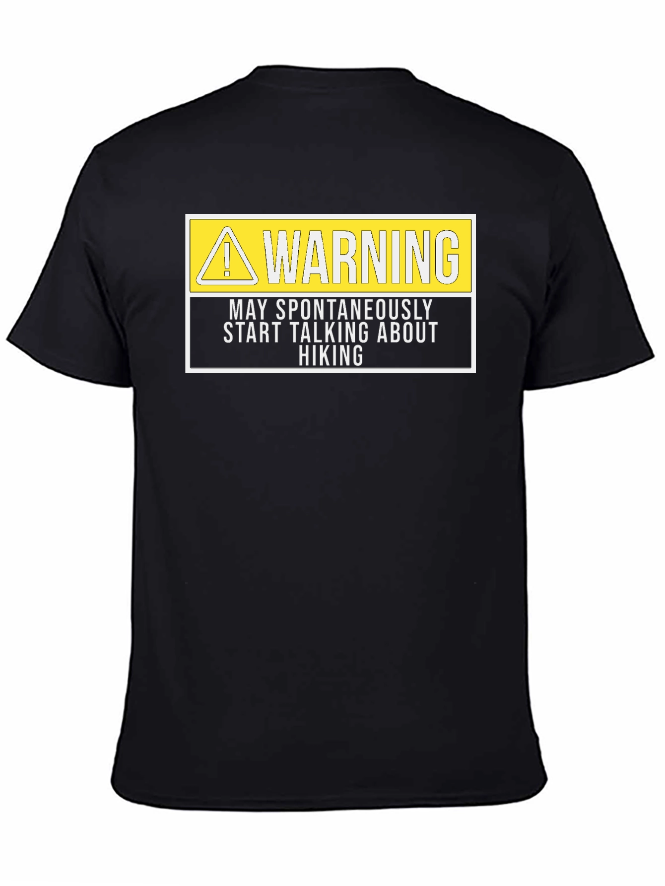 Warning Hiking T-Shirt - Spontaneous Hiking Talk