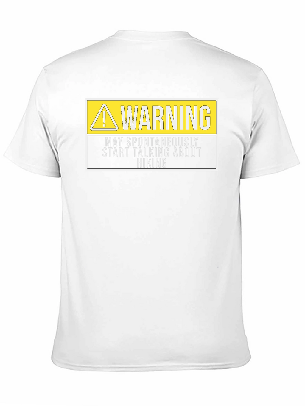 Warning Hiking T-Shirt - Spontaneous Hiking Talk