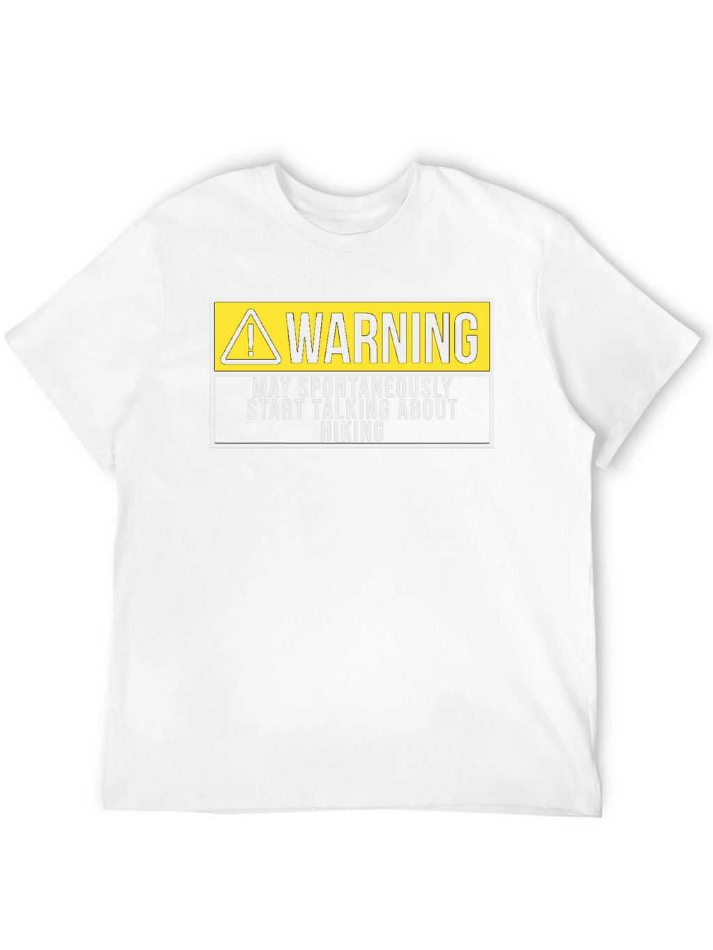 Warning Hiking T-Shirt - Spontaneous Hiking Talk