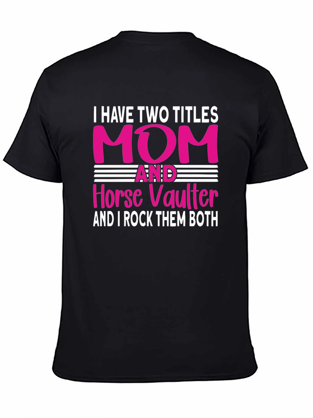 Mom and Horse Vaulter T-Shirt