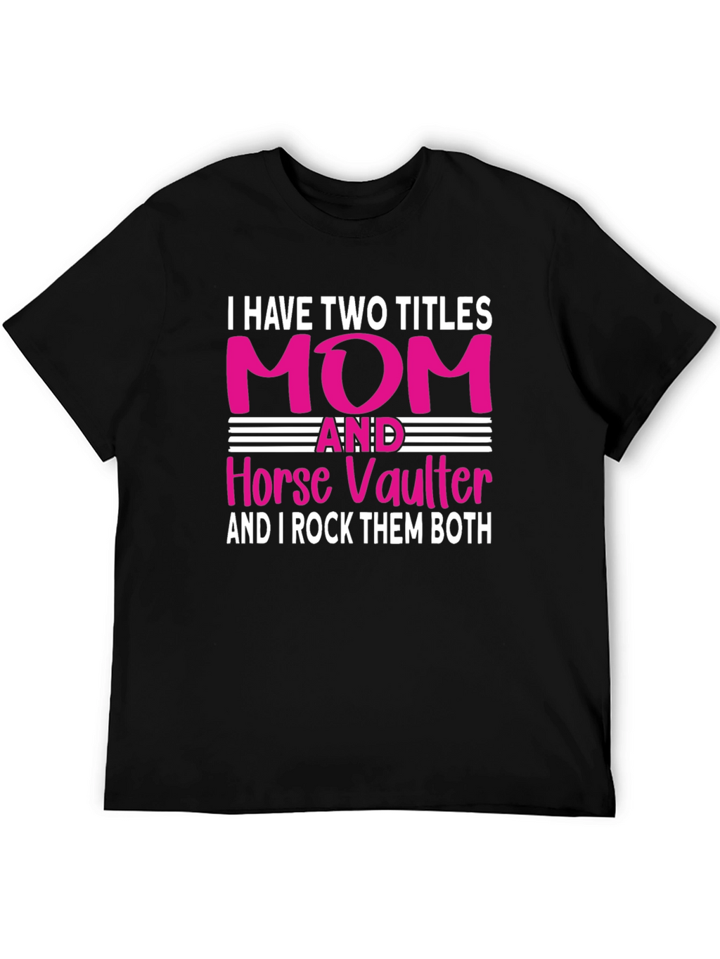 Mom and Horse Vaulter T-Shirt