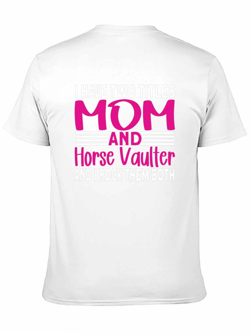 Mom and Horse Vaulter T-Shirt