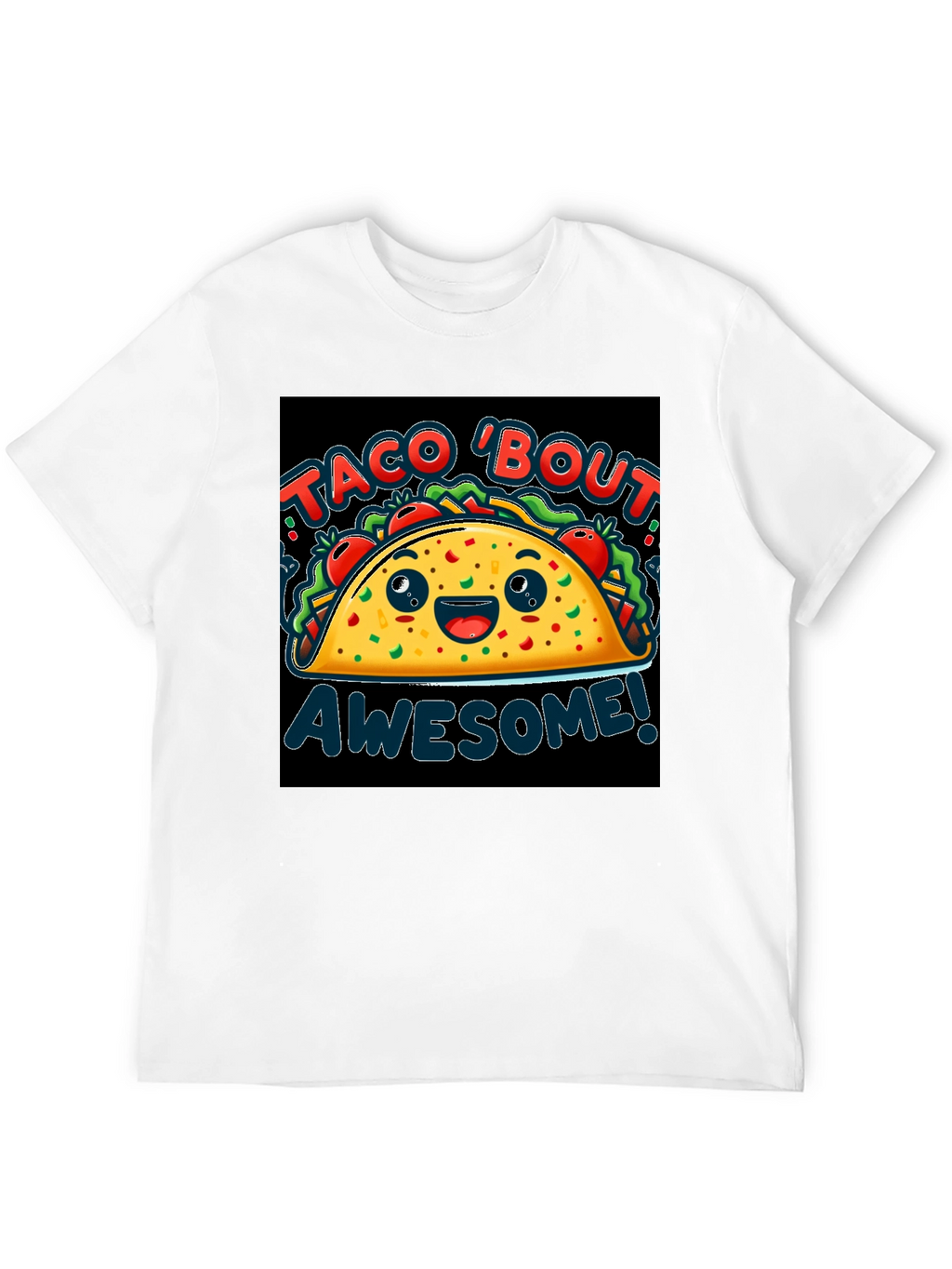 Taco Bout Awesome! T-Shirt