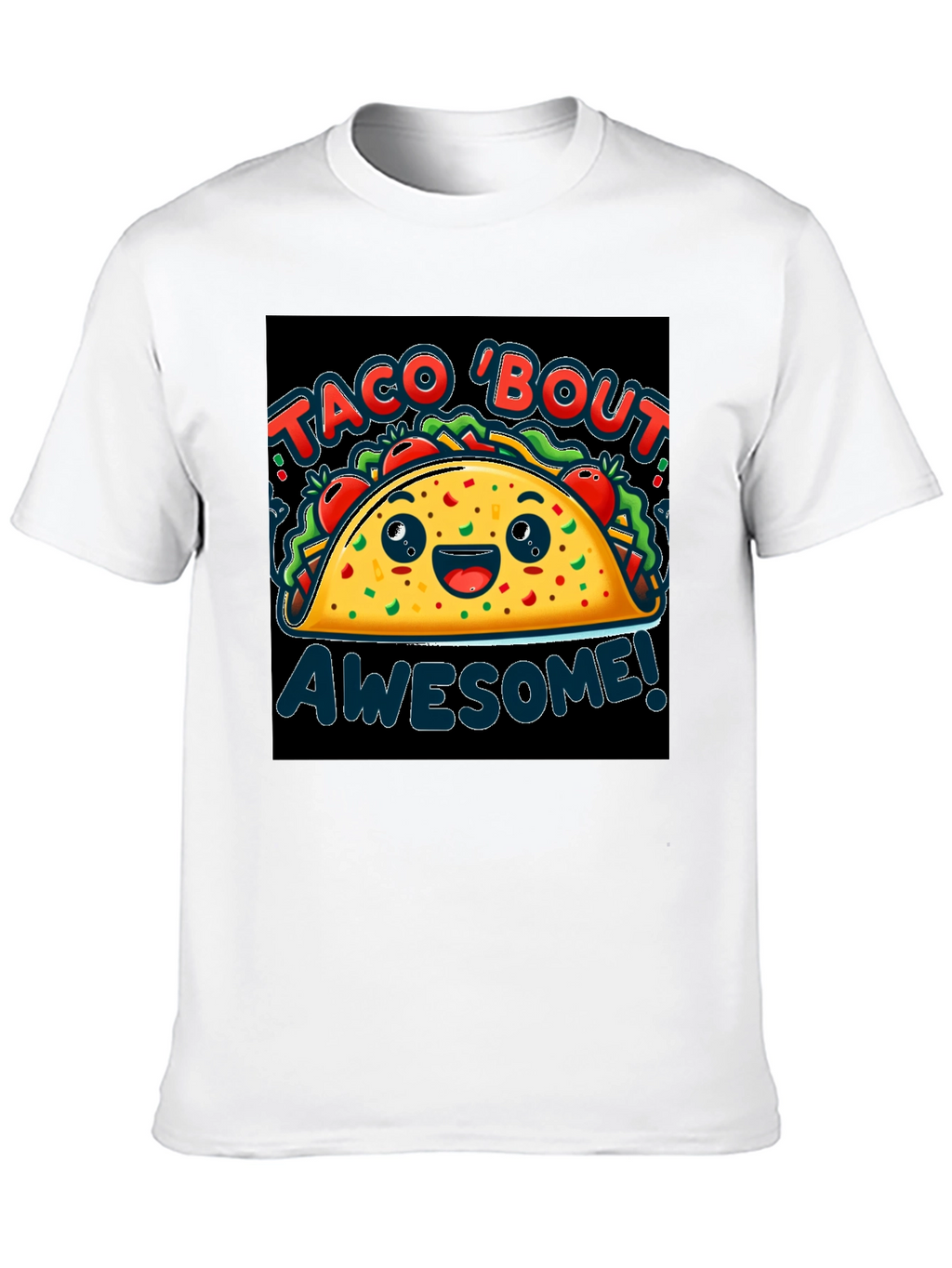 Taco Bout Awesome! T-Shirt