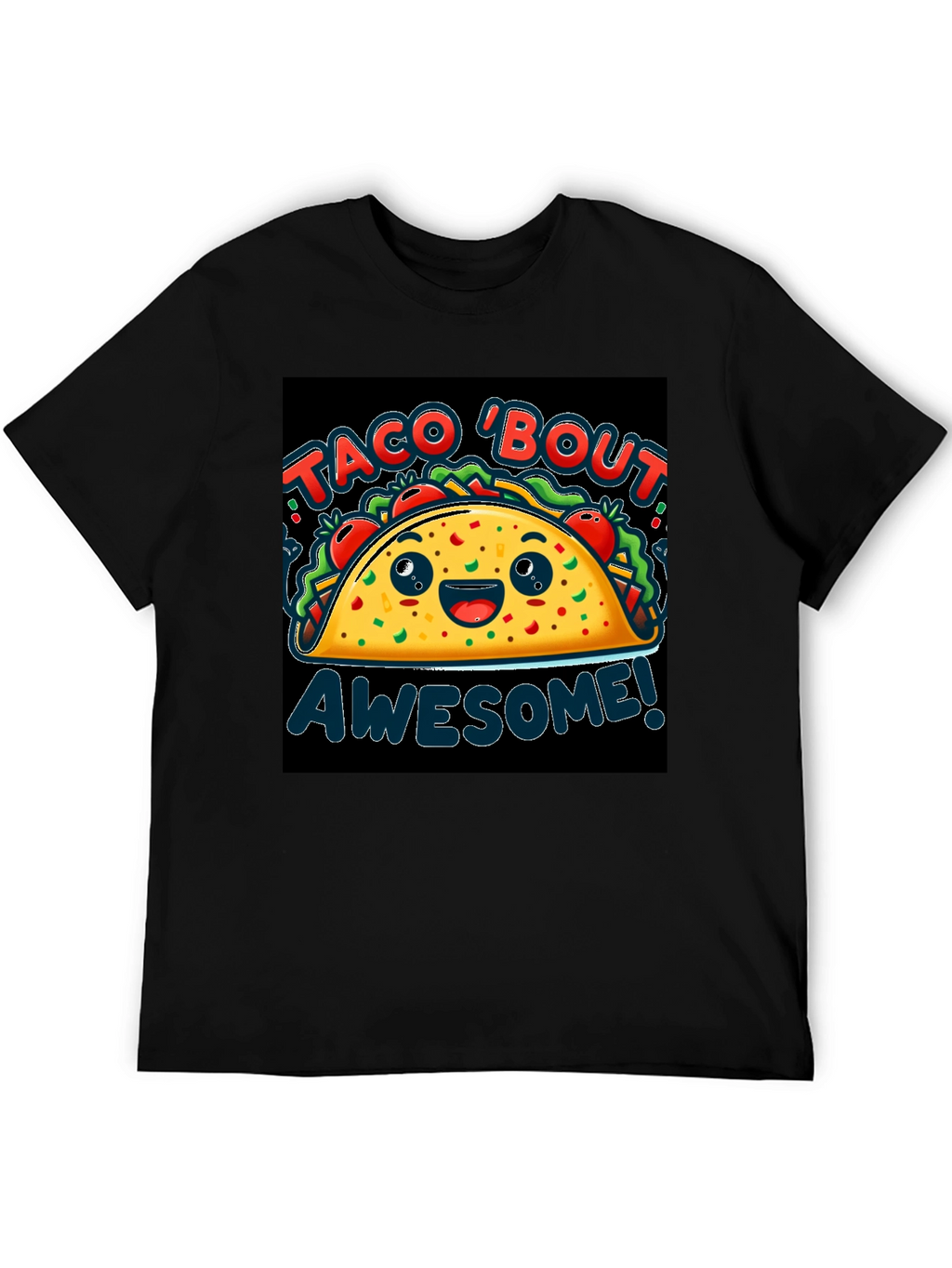 Taco Bout Awesome! T-Shirt