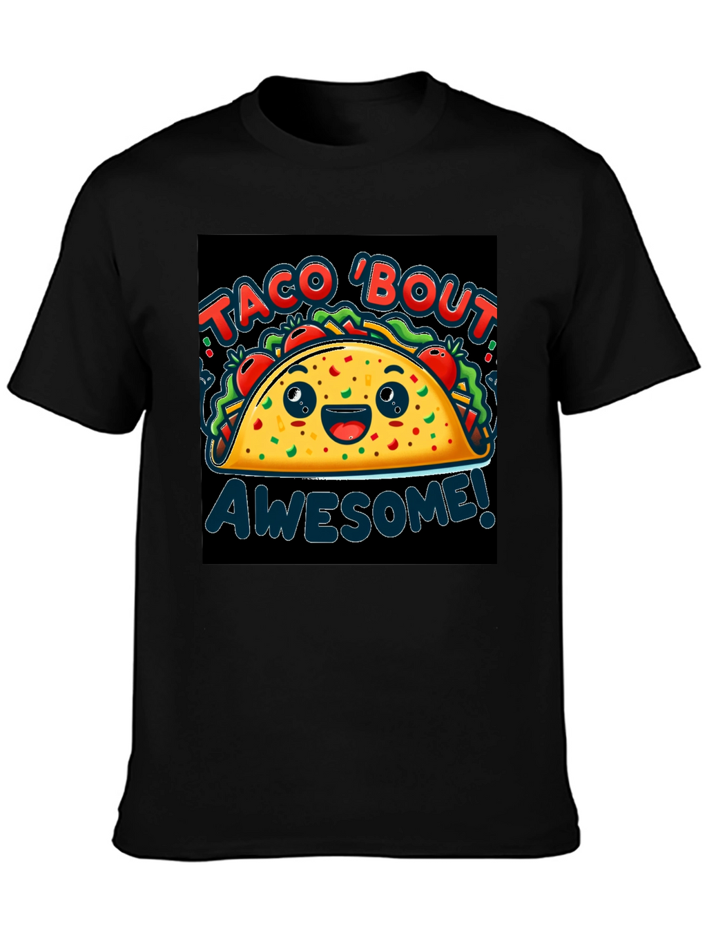 Taco Bout Awesome! T-Shirt