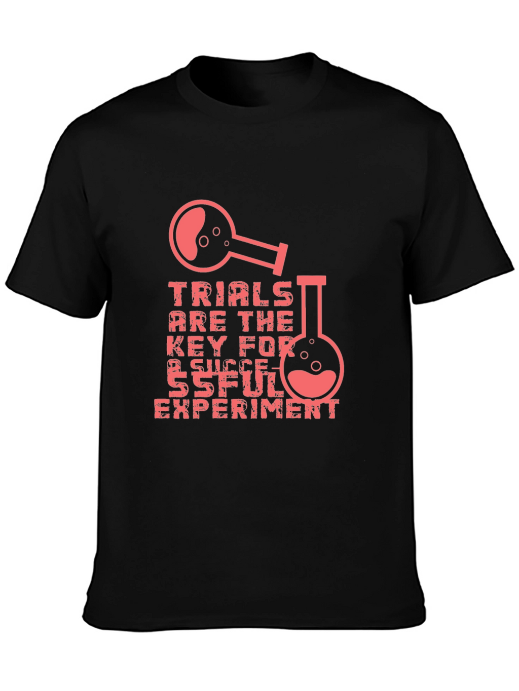 Trials Key to Success T-Shirt