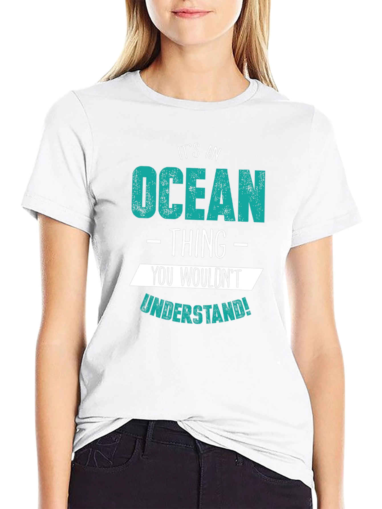 Its an Ocean Thing T-Shirt