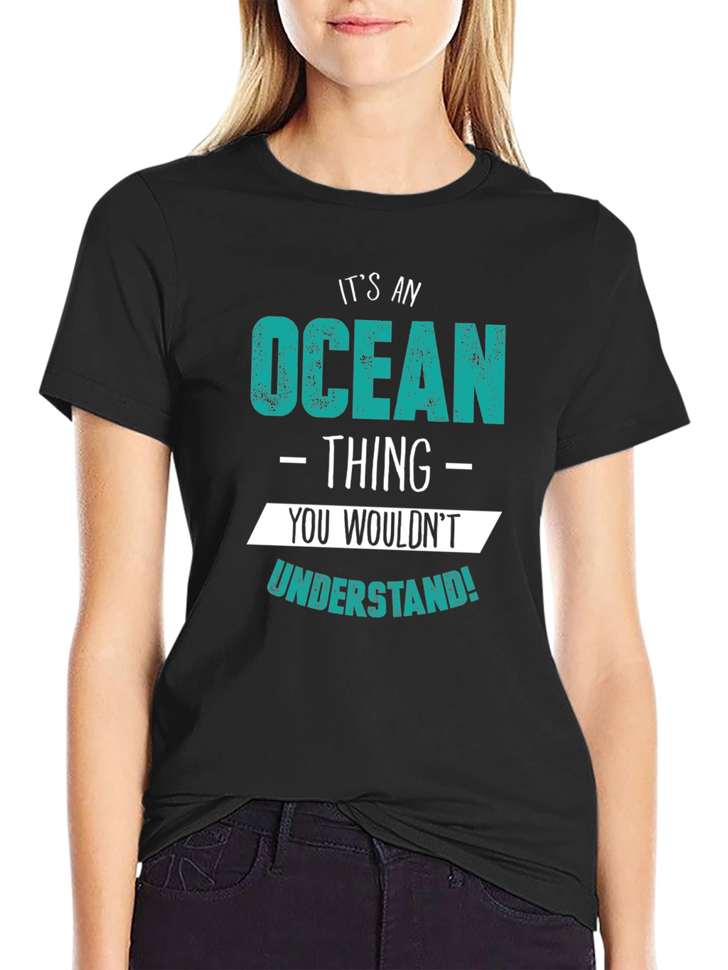 Its an Ocean Thing T-Shirt