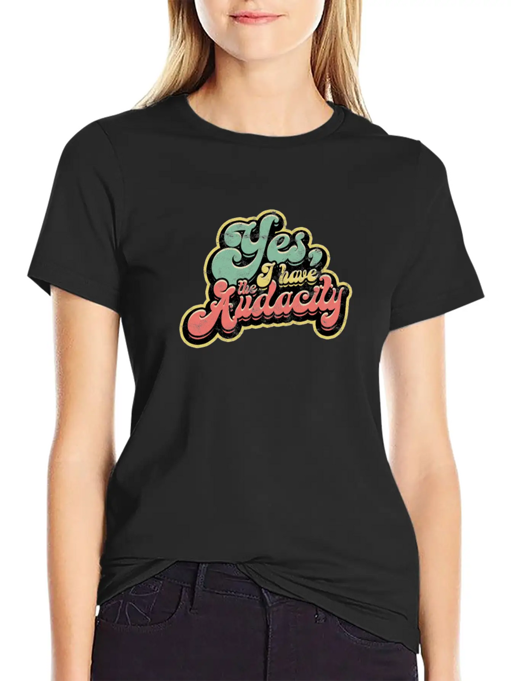 Yes I Have Audacity - Confidence Unisex Casual T-Shirt – Clean Design For Daily Comfort