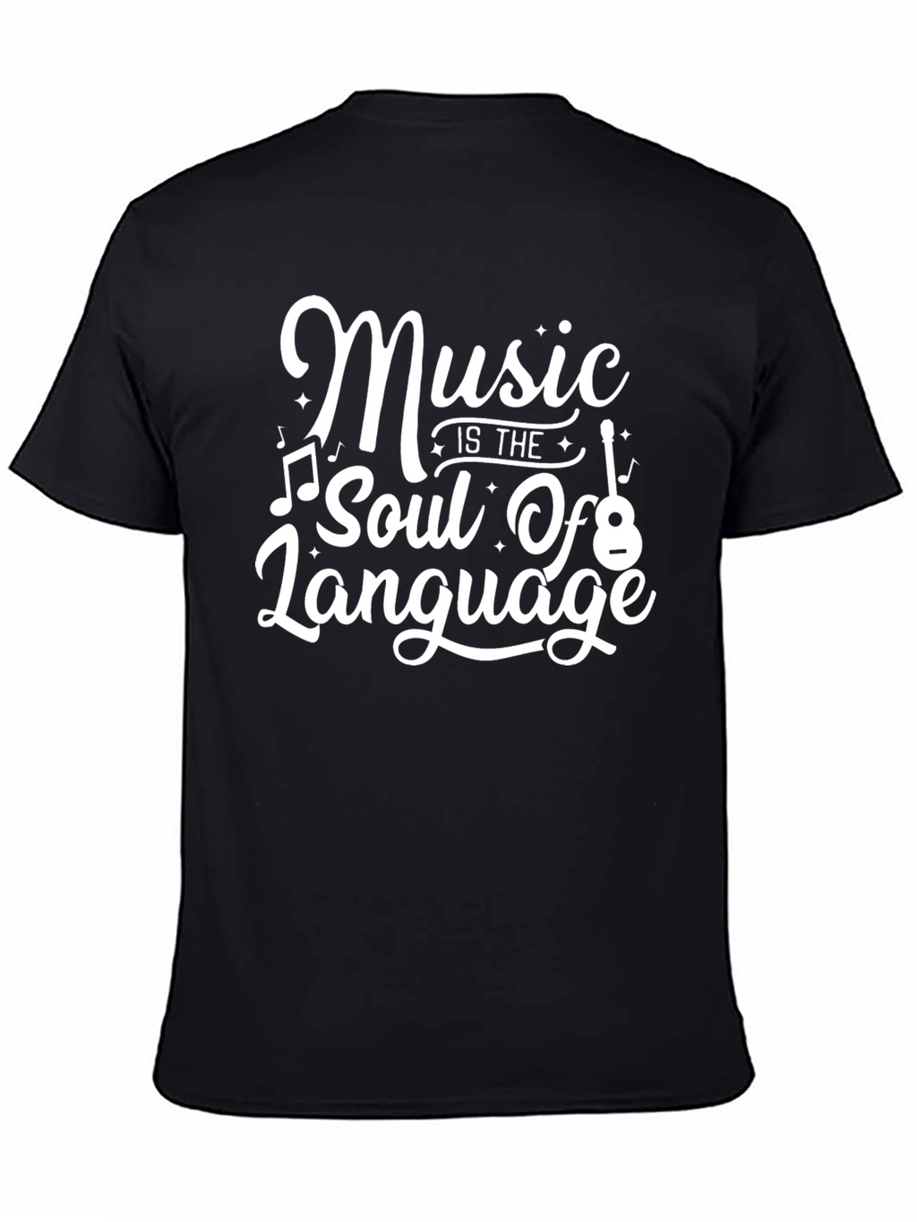 Music is the Soul of Language Black T-Shirt