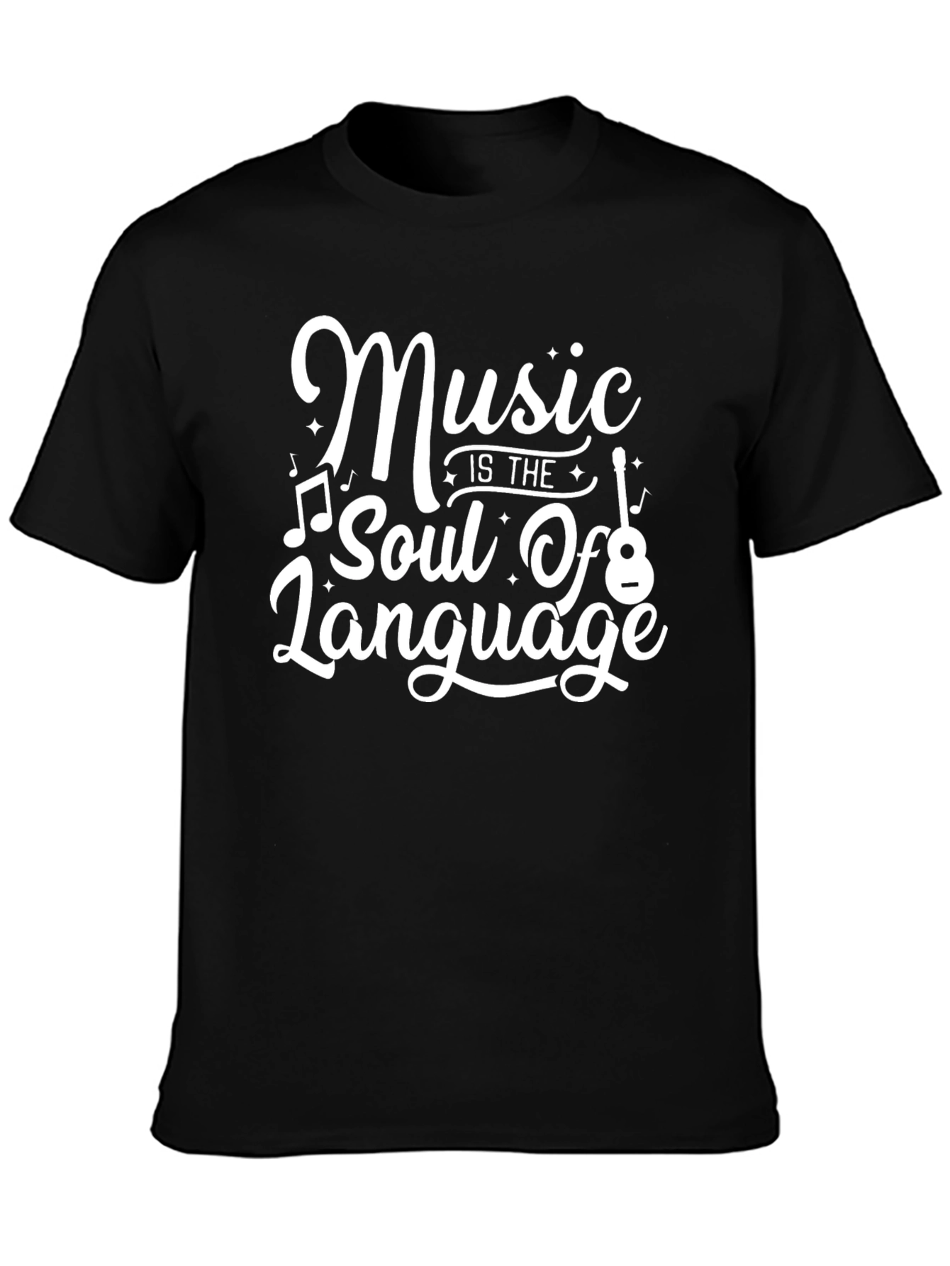 Music is the Soul of Language Black T-Shirt