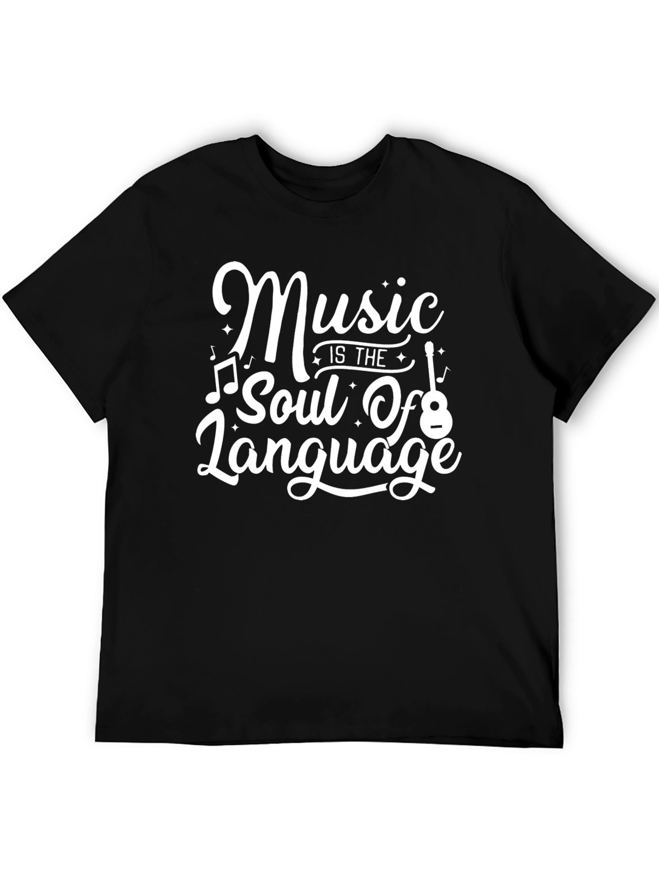 Music is the Soul of Language Black T-Shirt