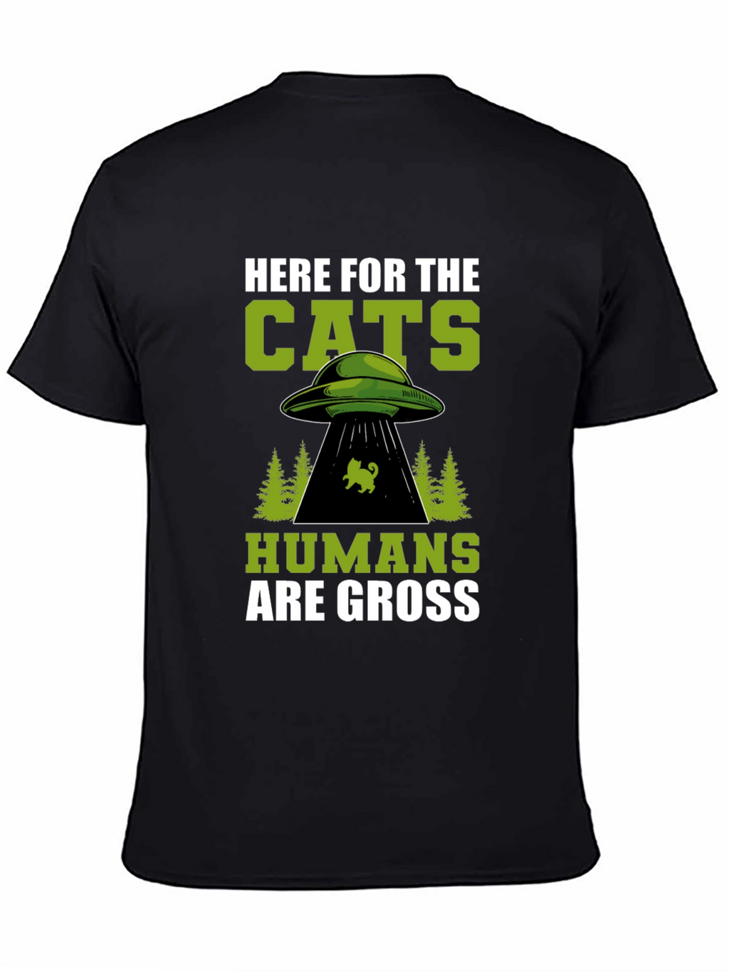 Here For The Cats UFO Alien Black T-Shirt