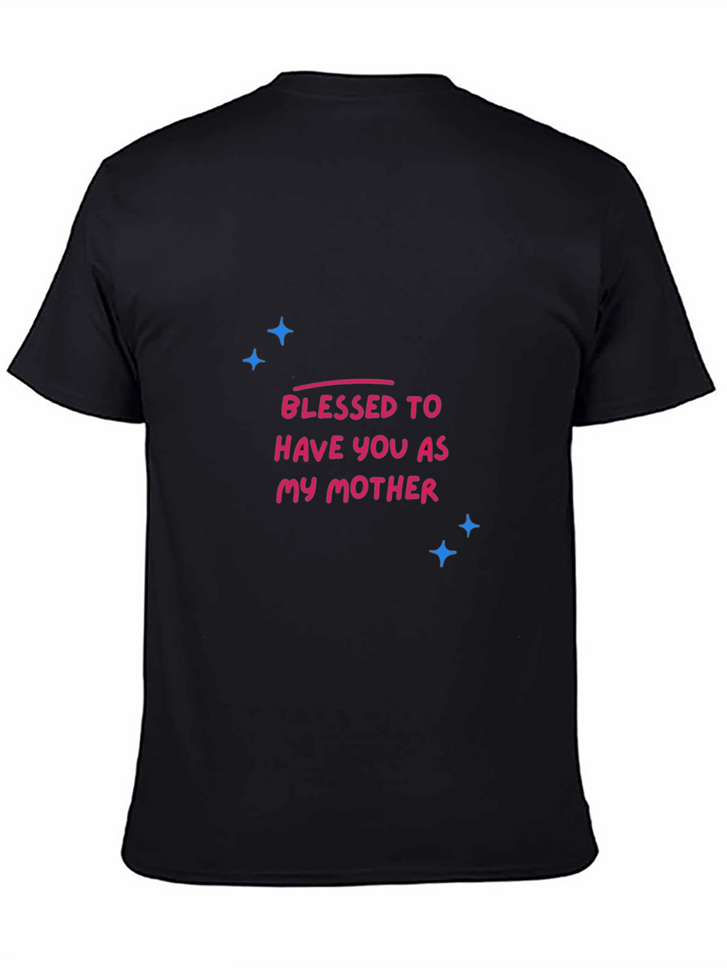 Blessed to Have You Mother Graphic Tee - Black