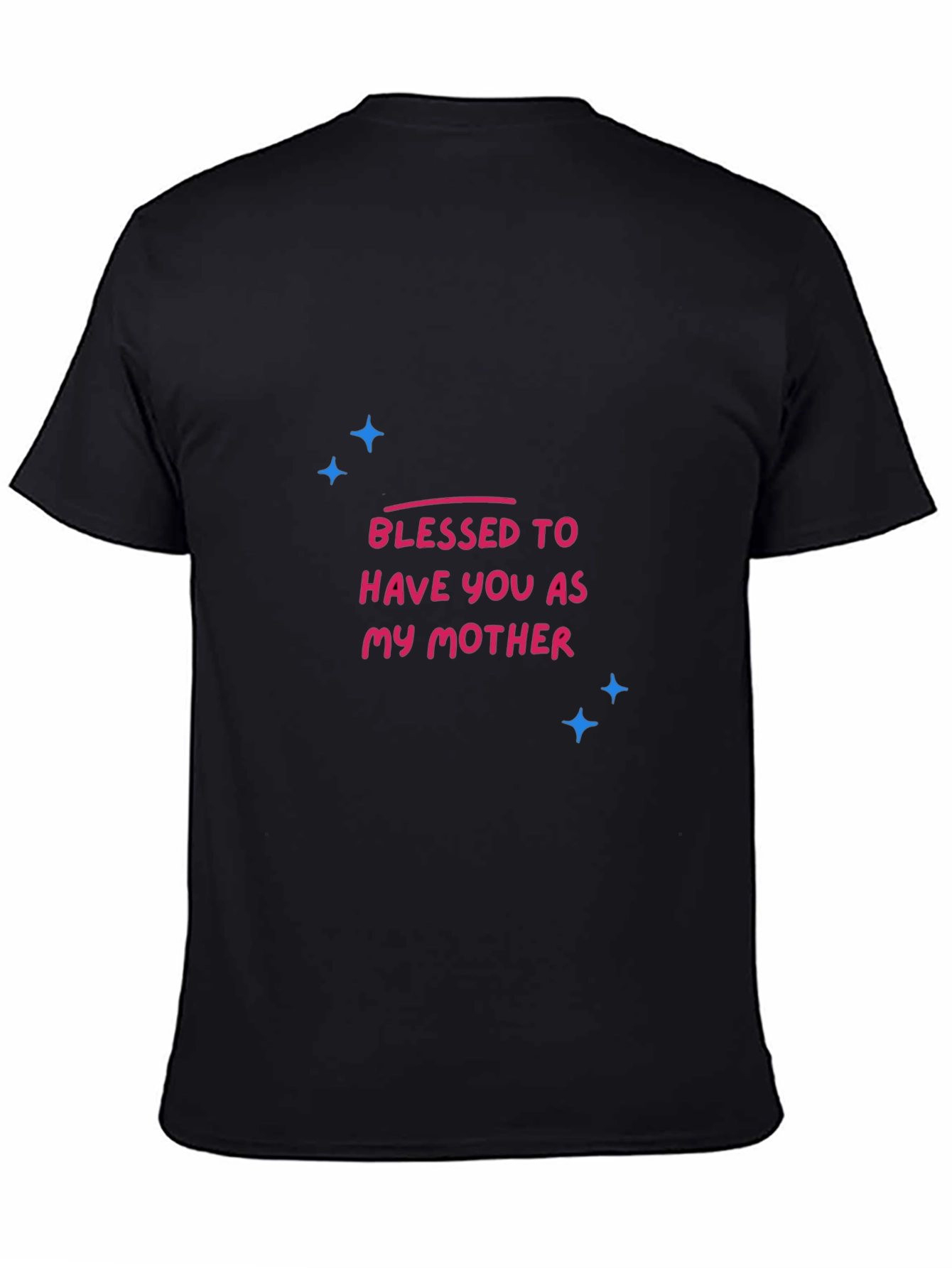 Blessed to Have You Mother Graphic Tee - Black
