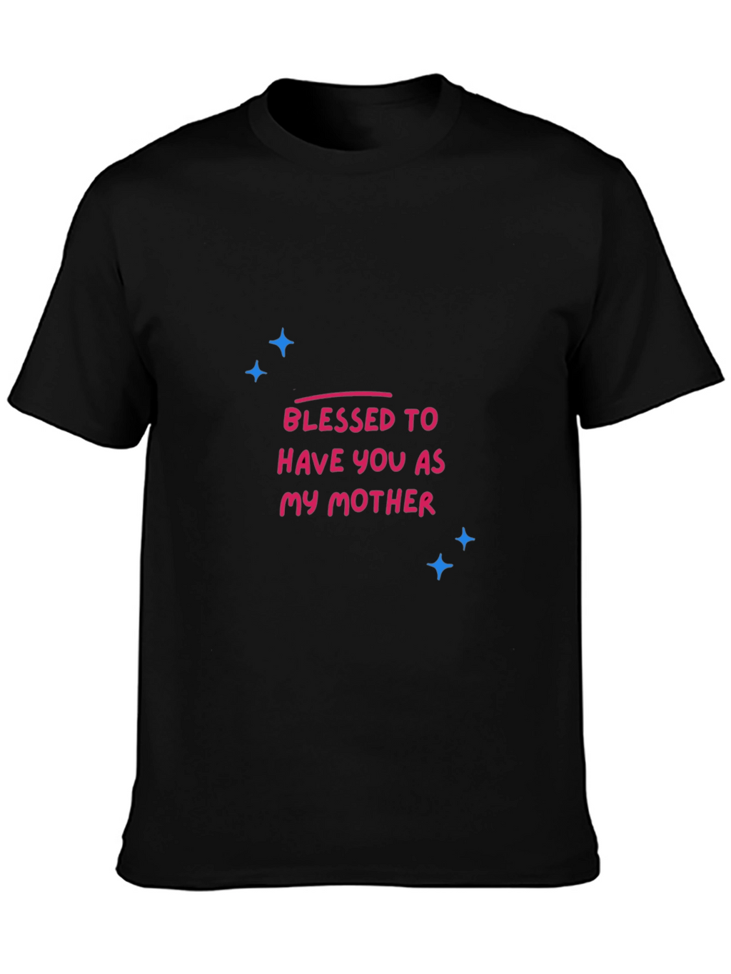 Blessed to Have You Mother Graphic Tee - Black