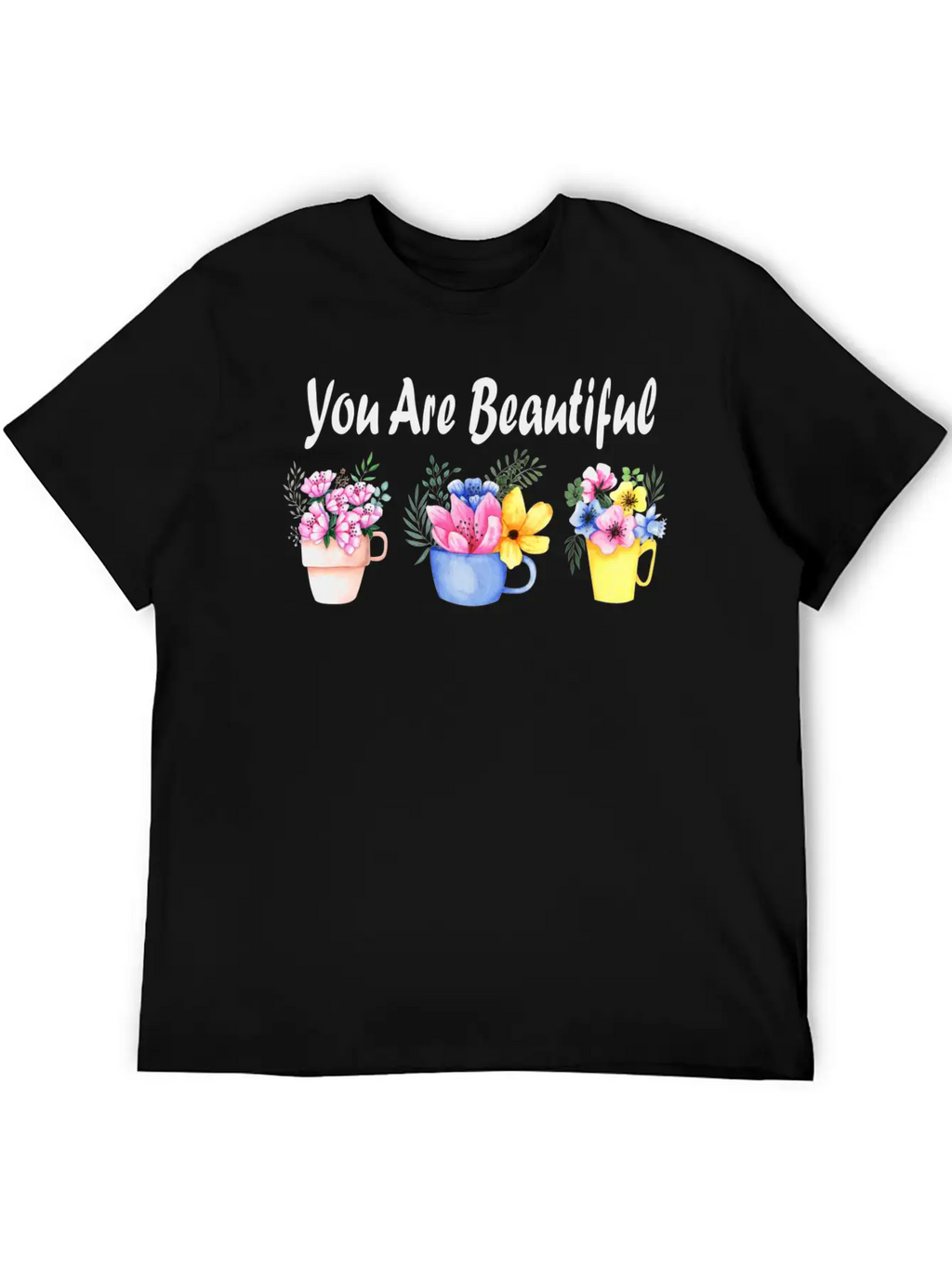 You Are Beautiful Unisex Casual T-Shirt – Clean Design For Daily Comfort