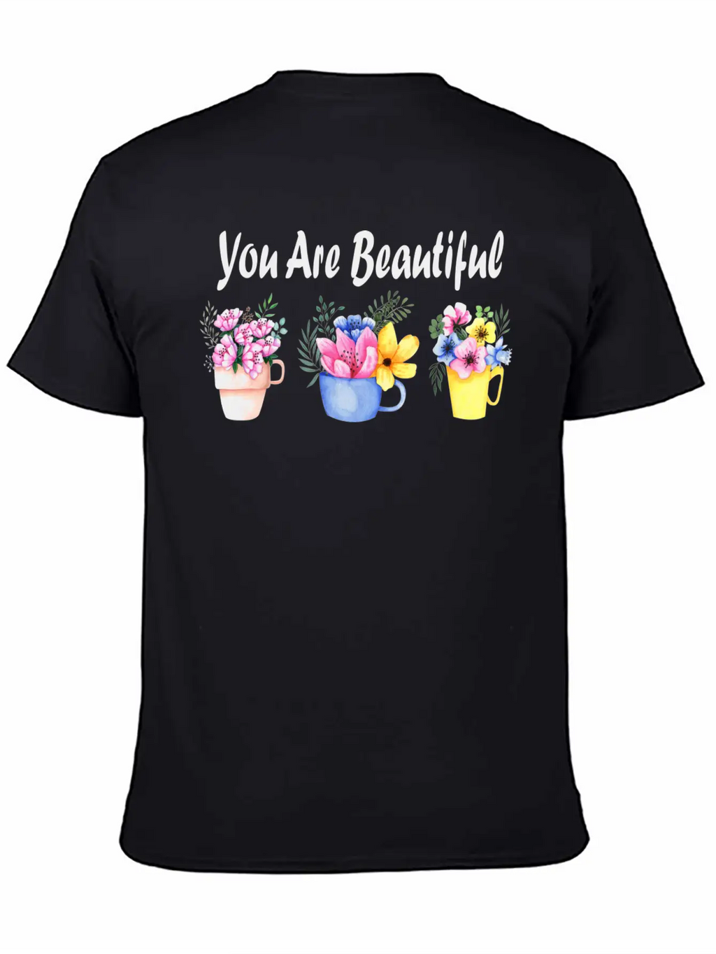 You Are Beautiful Unisex Casual T-Shirt – Clean Design For Daily Comfort