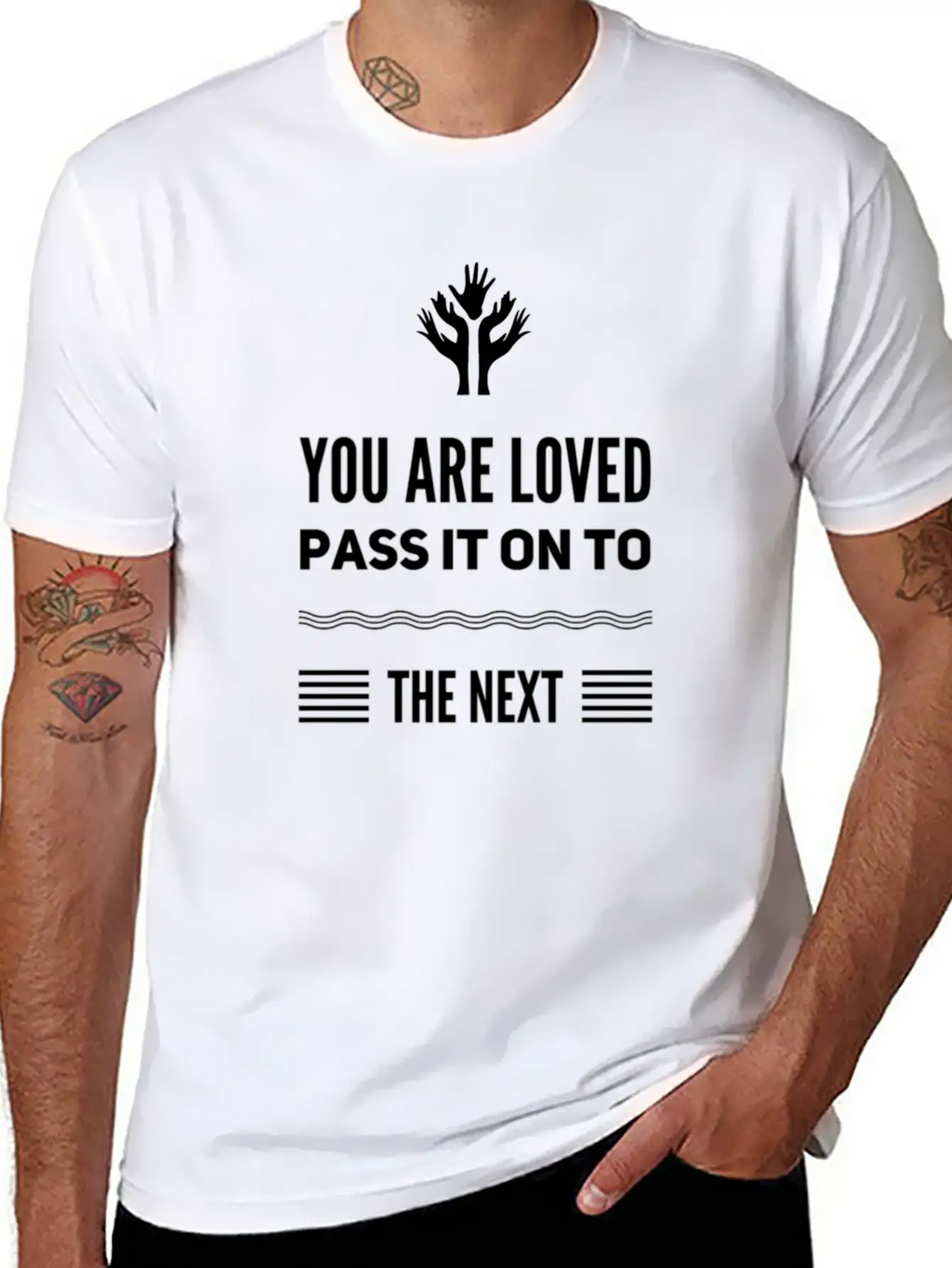 You Are Loved, Pass It On To The NEXT Message Unisex Short Sleeve Soft Cotton T-Shirt – Casual Everyday Wear