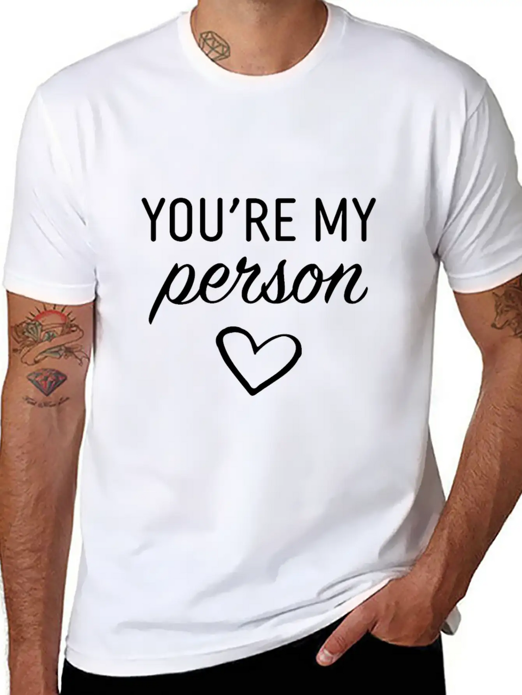 You Are My Person Casual Graphic T-Shirt – Simple And Comfortable Daily Wear