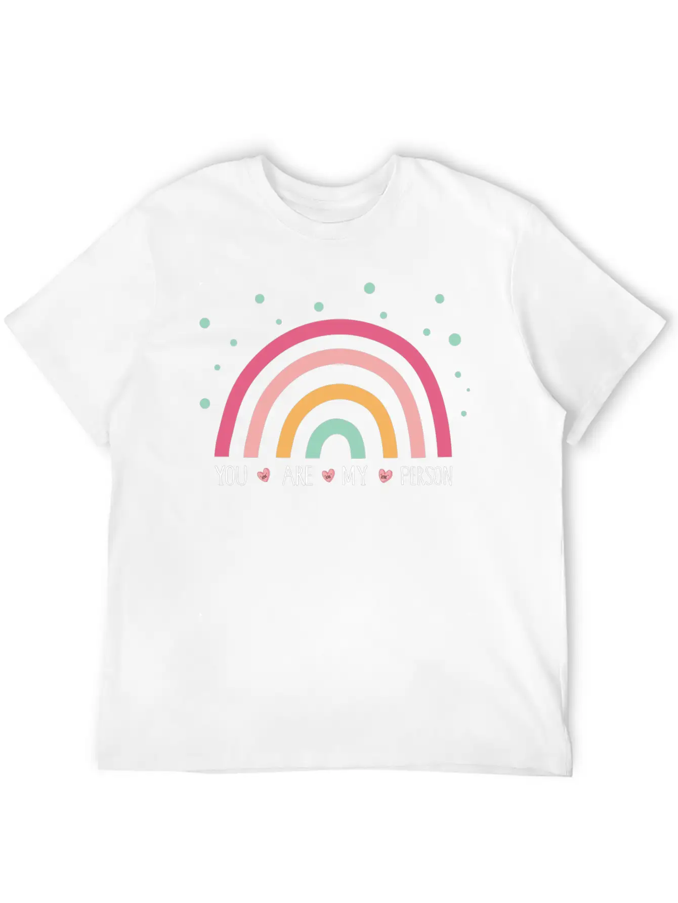 You Are My Person Unisex Casual T-Shirt – Clean Design For Daily Comfort