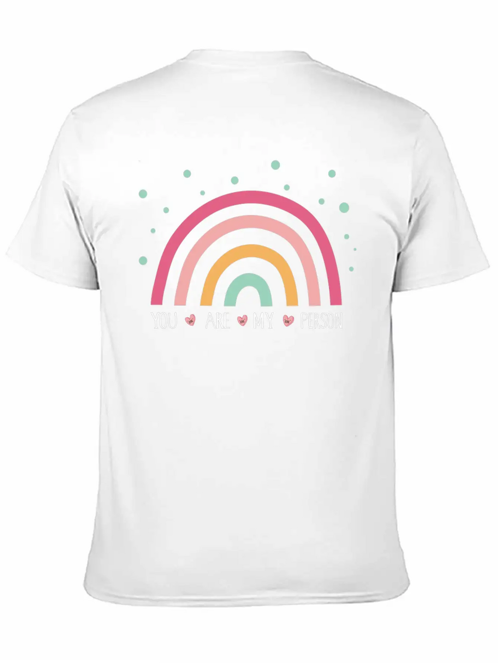 You Are My Person Unisex Casual T-Shirt – Clean Design For Daily Comfort