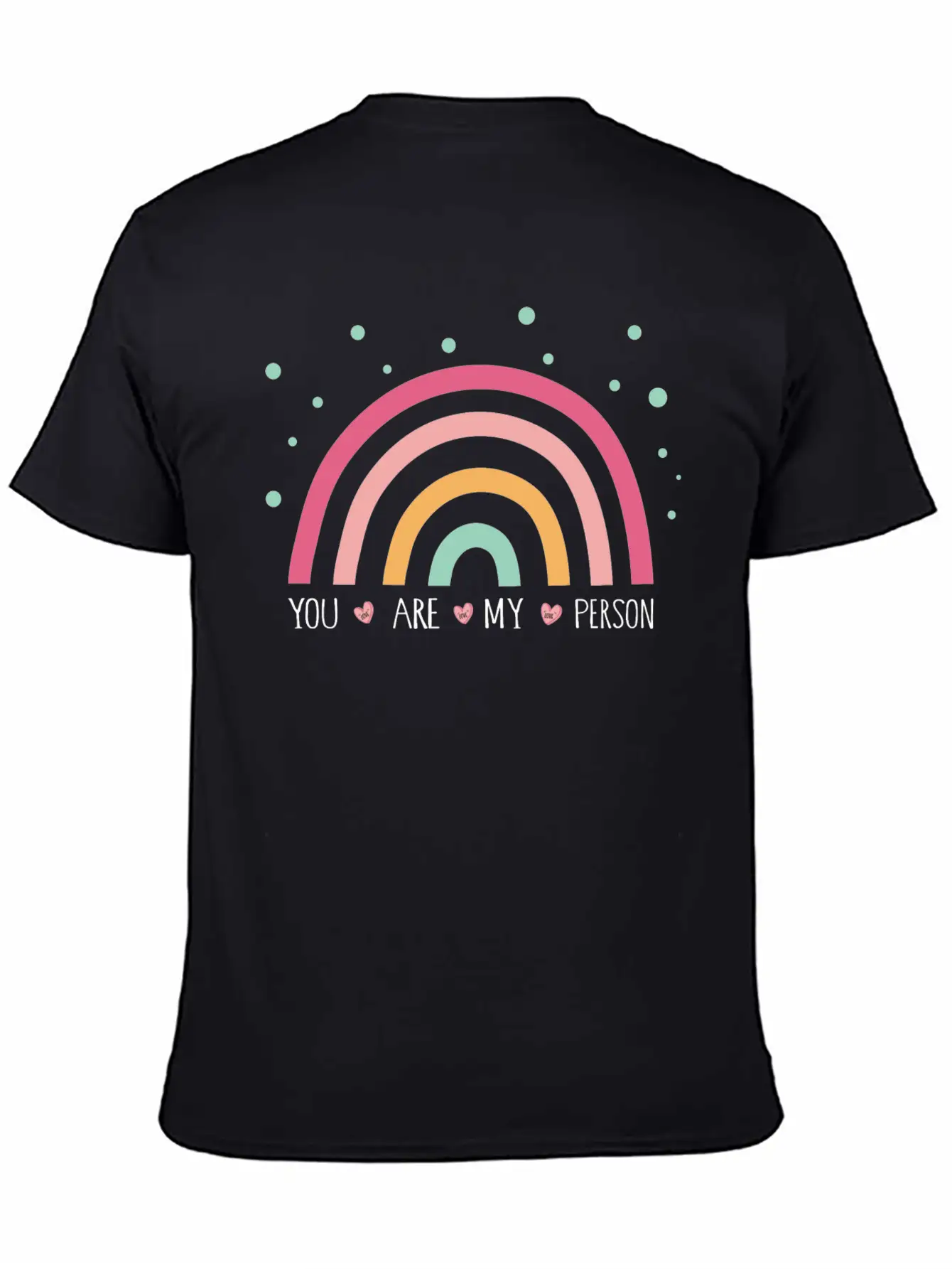 You Are My Person Unisex Casual T-Shirt – Clean Design For Daily Comfort