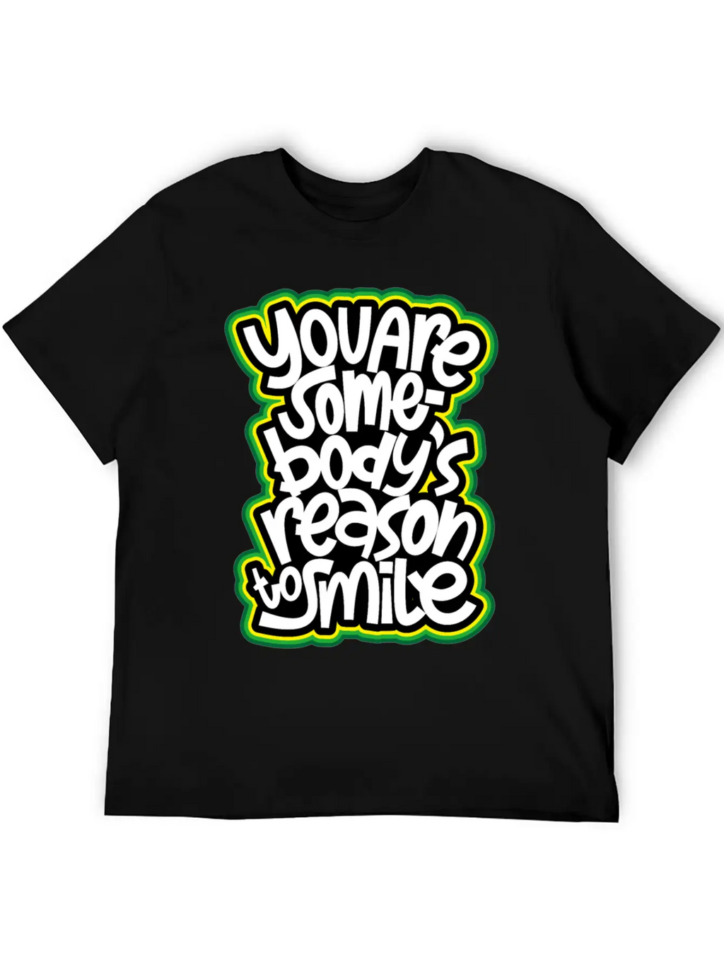 You Are Somebody's Reason To Smile Essential Cotton Tee For Daily Outfits – Unisex Style