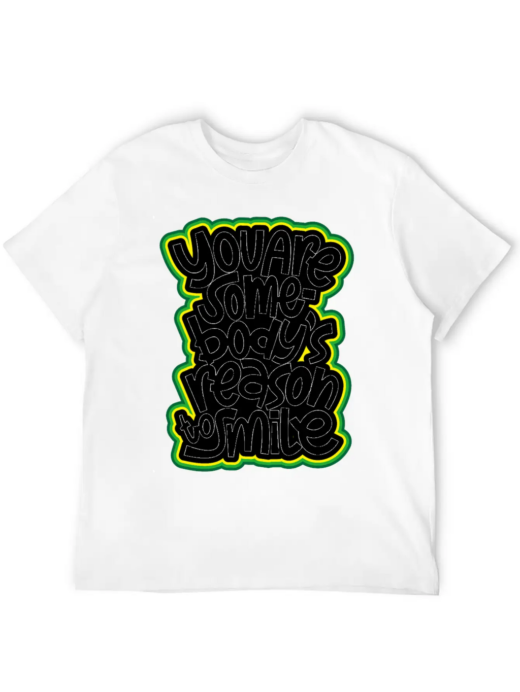 You Are Somebody's Reason To Smile Essential Cotton Tee For Daily Outfits – Unisex Style