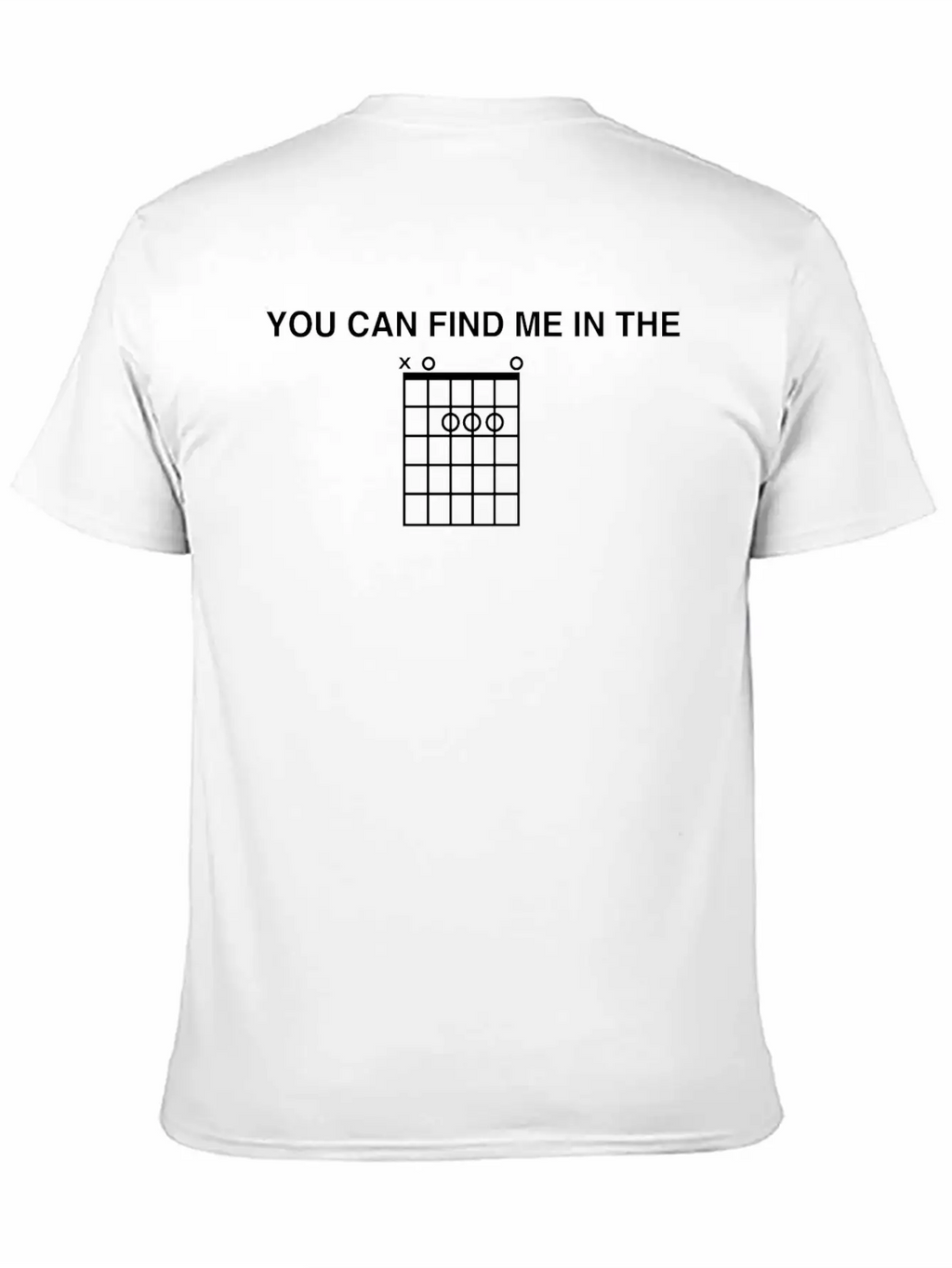 You Can Find Me In The Unisex Casual T-Shirt – Clean Design For Daily Comfort