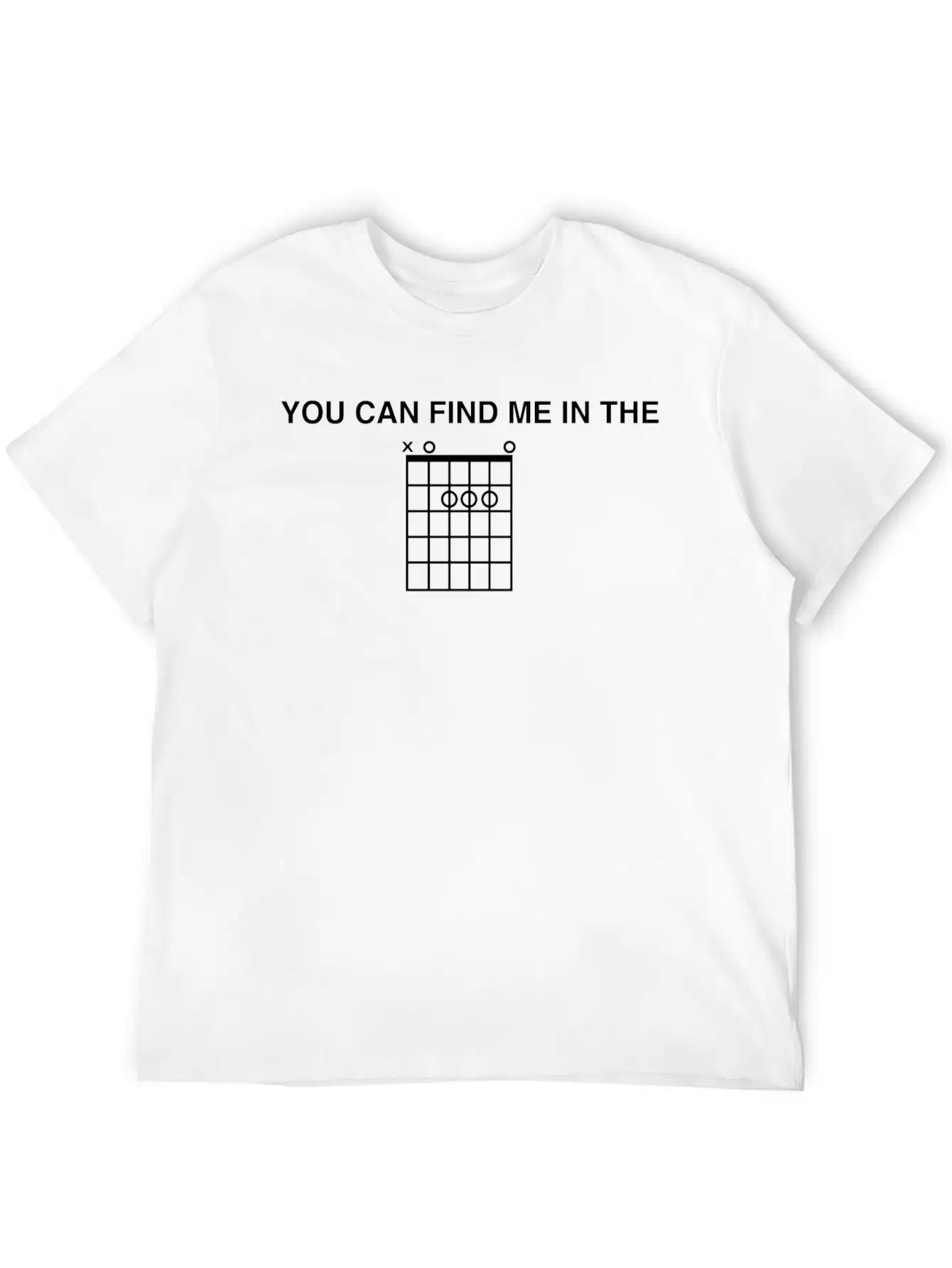 You Can Find Me In The Unisex Casual T-Shirt – Clean Design For Daily Comfort
