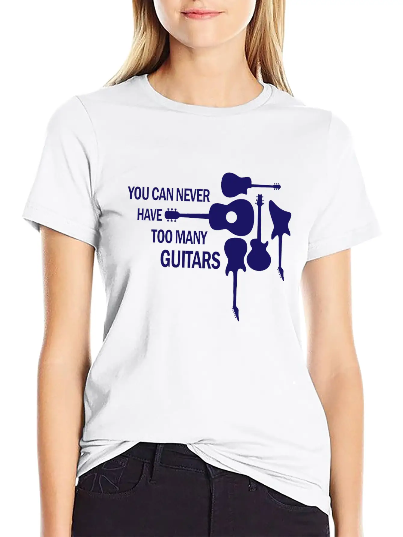 You Can Never Have Too Many Guitars Rock Gift Unisex Short Sleeve Soft Cotton T-Shirt – Casual Everyday Wear