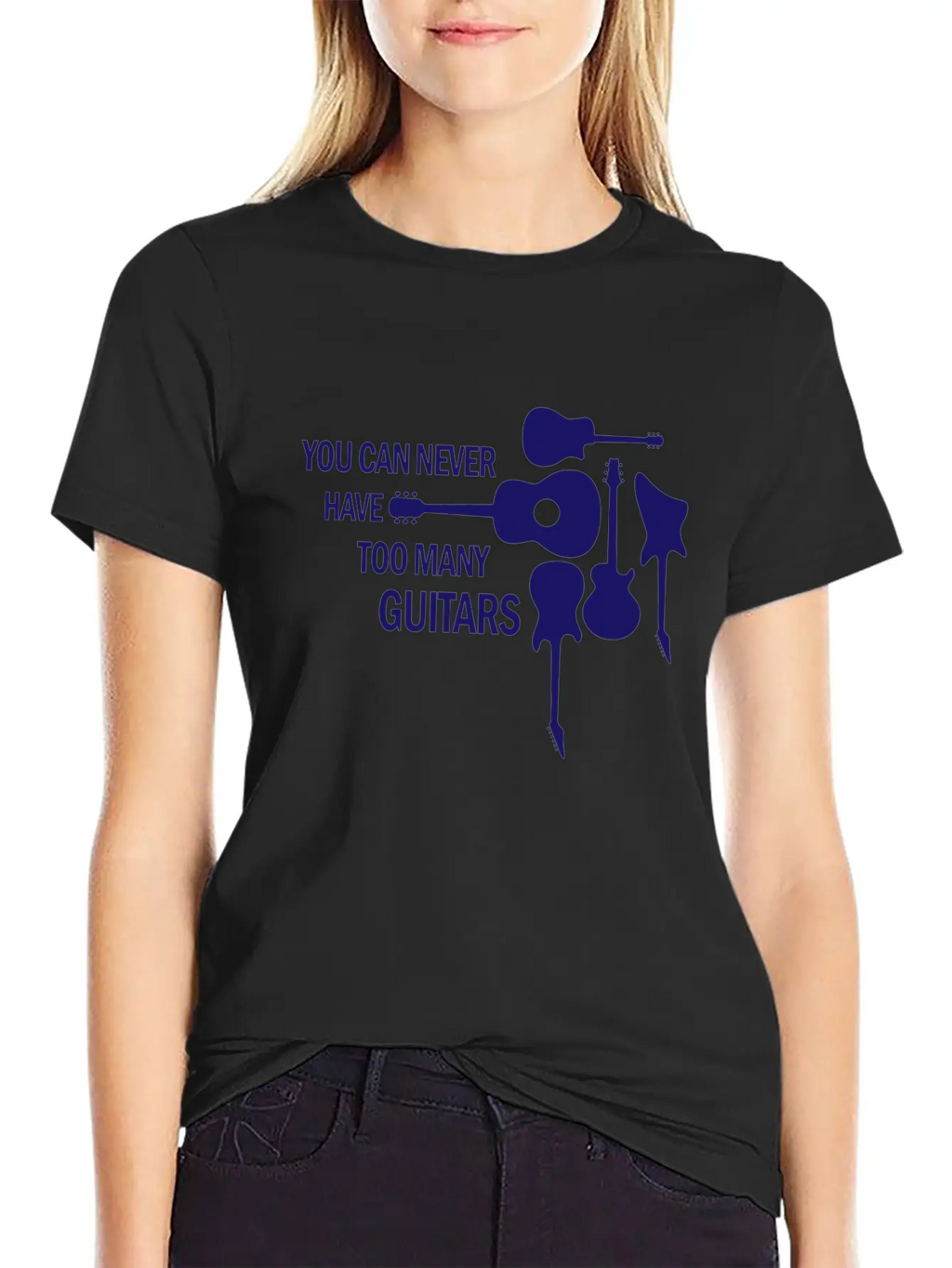 You Can Never Have Too Many Guitars Rock Gift Unisex Short Sleeve Soft Cotton T-Shirt – Casual Everyday Wear